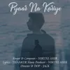 About Pyaar Na Kariyo Song